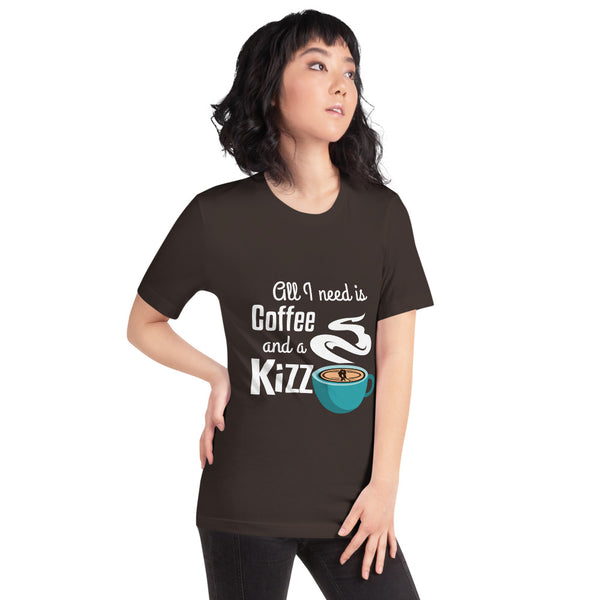 Premium-T-Shirt "All I need is coffee and a Kizz"