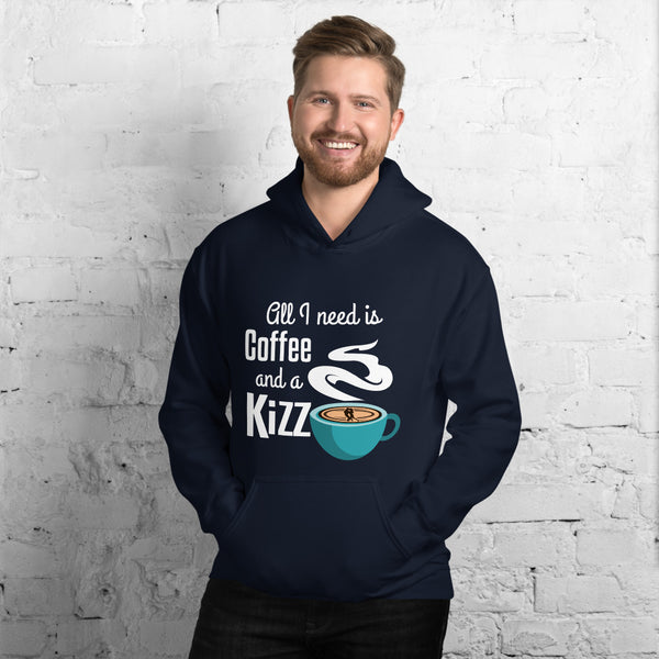 Kapuzenpulli "All I need is coffee and a Kizz"