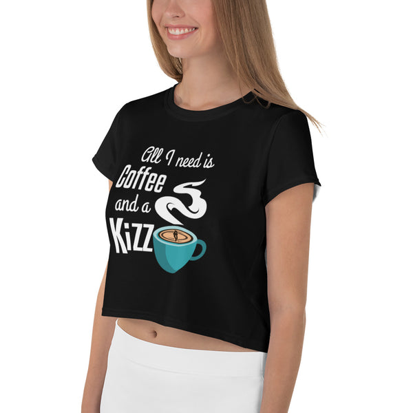 Crop-T-Shirt "All I need is coffee and a Kizz