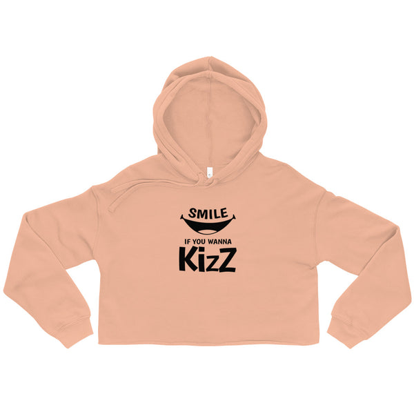 Cropped Hoodie "Smile, if you wanna Kizz"