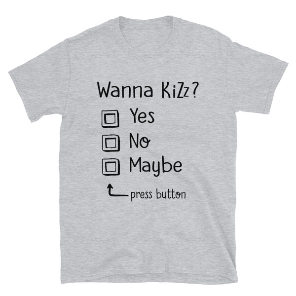 Basic-T-Shirt "Wanna Kizz?"