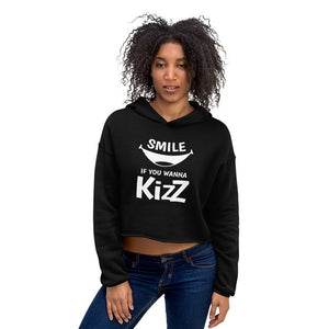 Cropped Hoodie "Smile, if you wanna Kizz"