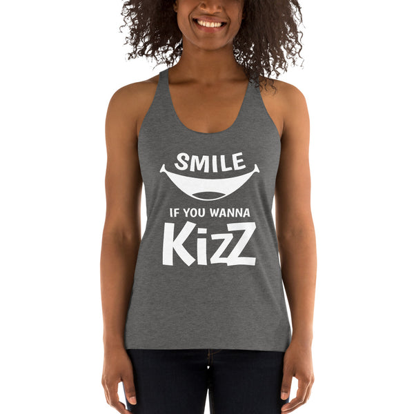 Racerback Tank "Smile, if you wanna Kizz"