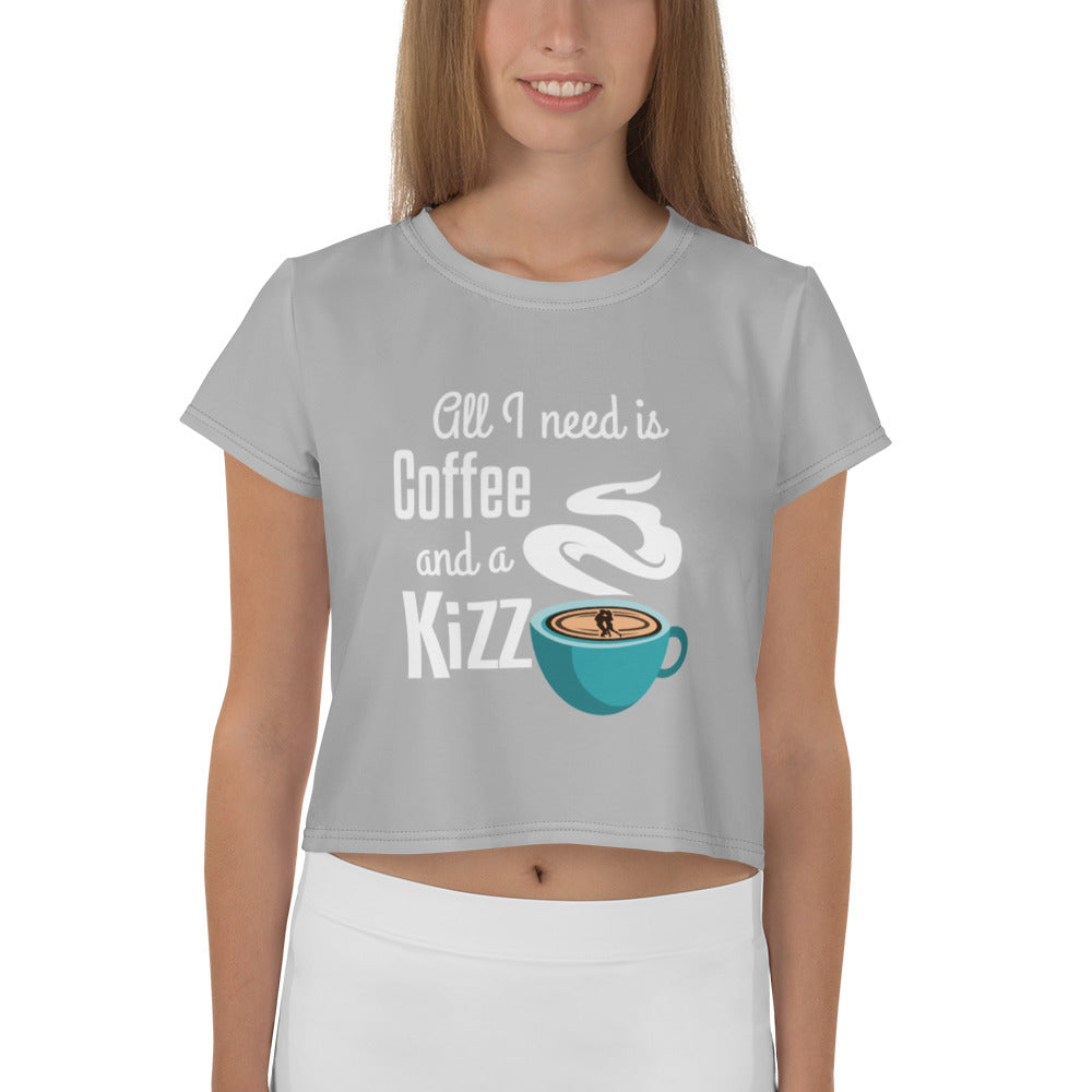 Crop-T-Shirt "All I need is coffee and a Kizz"