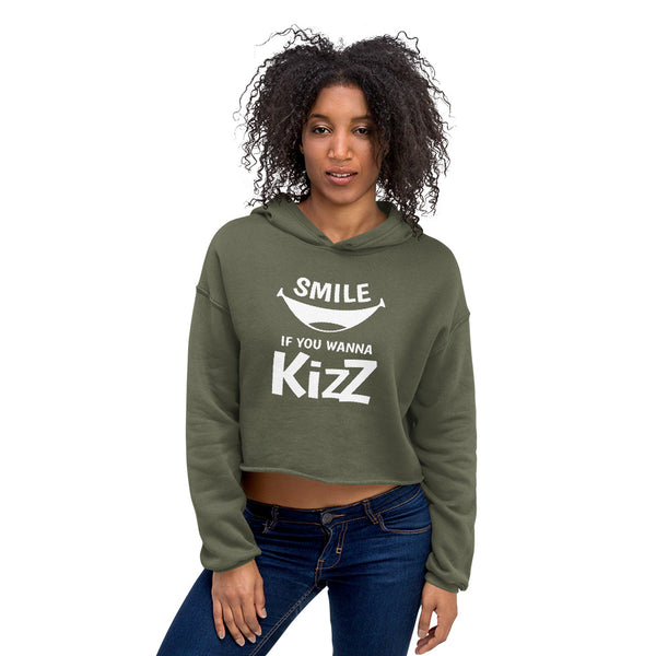 Cropped Hoodie "Smile, if you wanna Kizz"