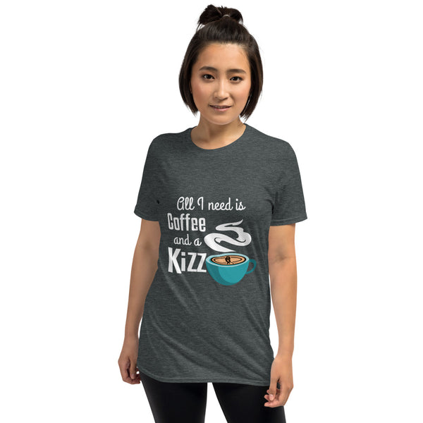 Basic-T-Shirt "All I need is coffee and a Kizz"