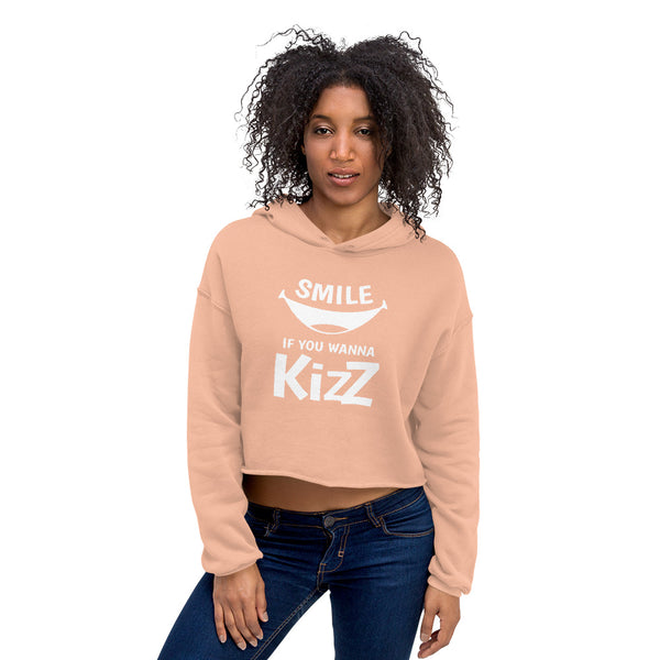 Cropped Hoodie "Smile, if you wanna Kizz"